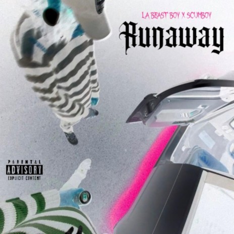 Runaway ft. Scumboy | Boomplay Music