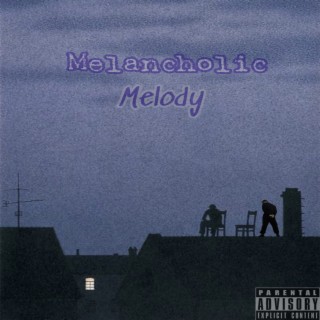 Melancholic Melody