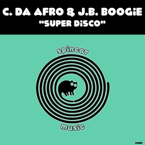 Super Disco ft. J.B. Boogie