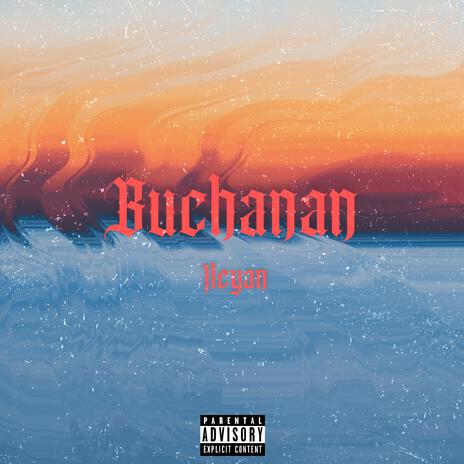 Buchanan | Boomplay Music