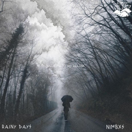 Rainy Days | Boomplay Music