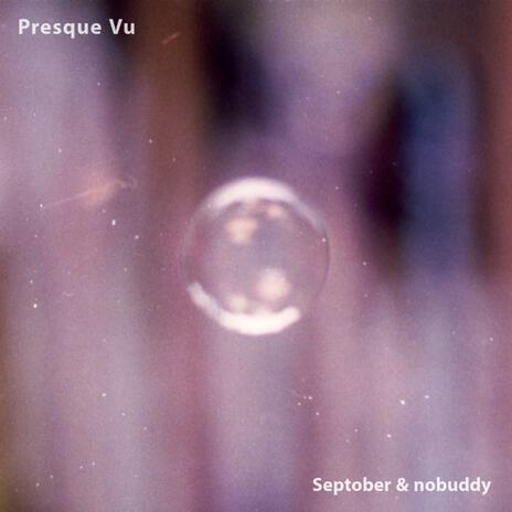 Presque Vu ft. nobuddy | Boomplay Music