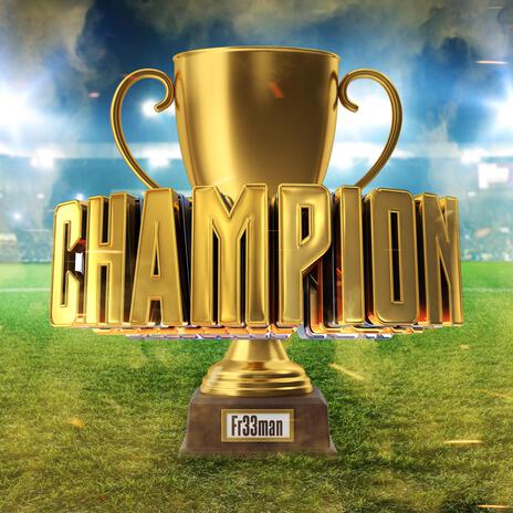 Champion | Boomplay Music