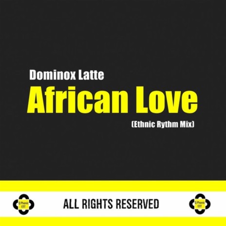 African Love (Ethnic Rythm Mix) | Boomplay Music