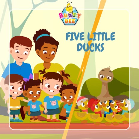 Five Little Ducks ft. BuzzyBee | Boomplay Music