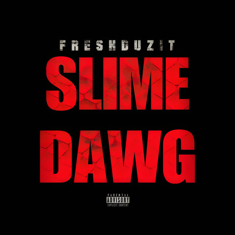 Slime Dawg | Boomplay Music