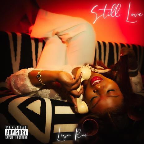 Still Love | Boomplay Music