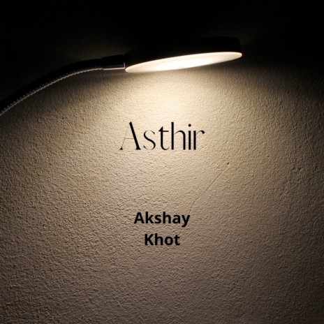 Asthir | Boomplay Music