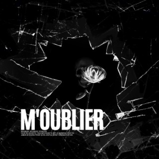 M'oublier ft. Harzeloup lyrics | Boomplay Music