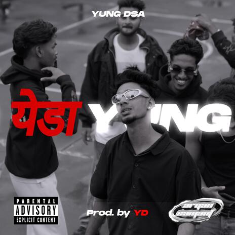 YEDA YUNG ft. YEAR DOWN | Boomplay Music