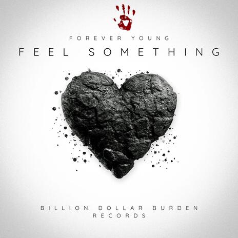 Feel Something | Boomplay Music