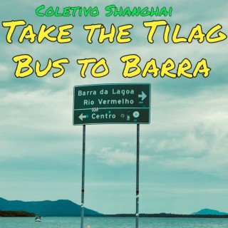 Take the Tilag Bus to Barra
