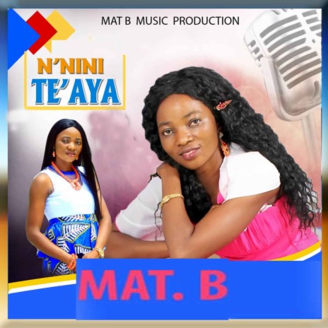 N'Nini Te'Aya | Boomplay Music