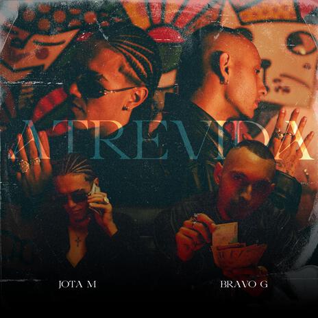 Atrevida ft. Bravo G | Boomplay Music