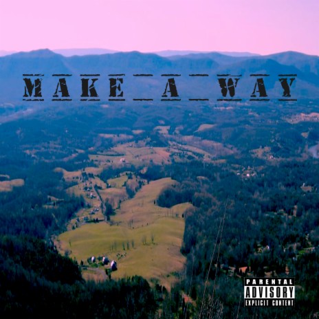 Make a Way | Boomplay Music