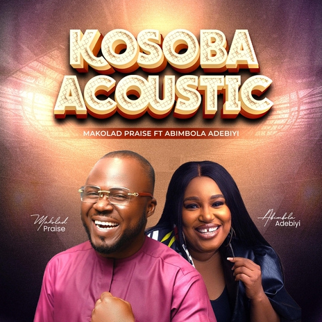 Kosoba Acoustic (feat. Abimbola Adebiyi) | Boomplay Music