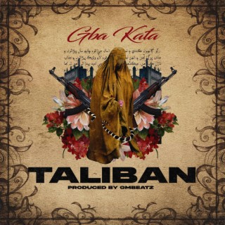 TALIBAN ft. GMBeaTz lyrics | Boomplay Music