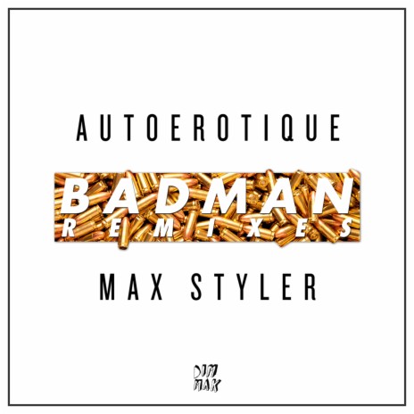 Badman (Torro Torro Remix) ft. Max Styler | Boomplay Music