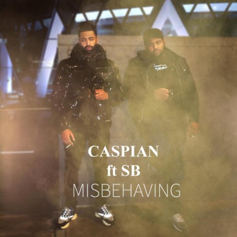 Misbehaving ft. SB | Boomplay Music