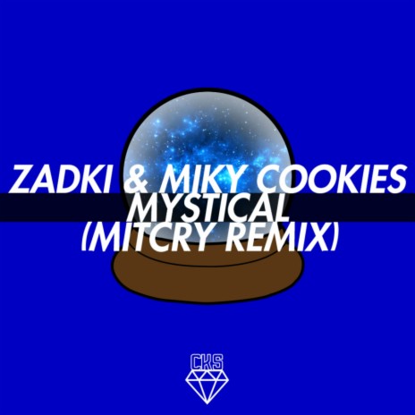 Mystical (Mitcry Remix) ft. ZADKI | Boomplay Music