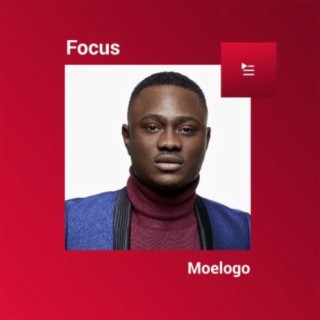 Focus: Moelogo | Boomplay Music