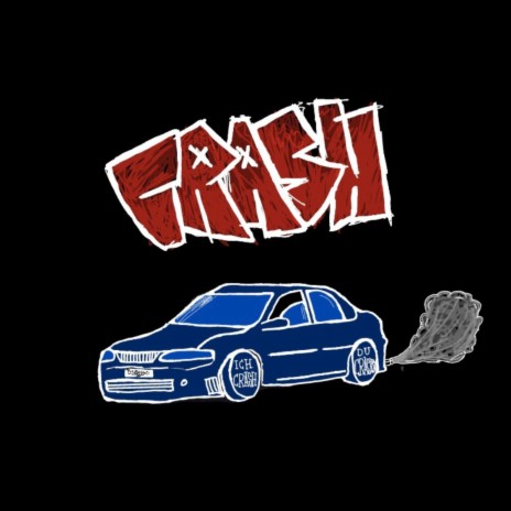 CRASH | Boomplay Music