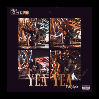 Yea Yea Freestyle lyrics | Boomplay Music