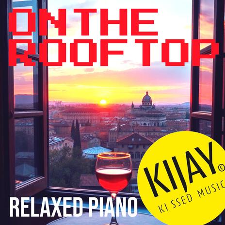 ON THE ROOF TOP | Boomplay Music