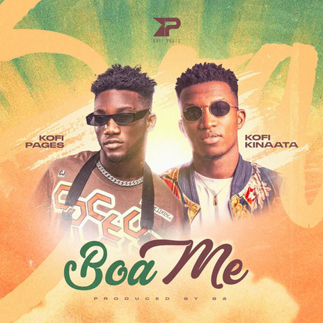 Boa Me ft. Kofi Pages | Boomplay Music