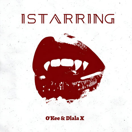 Istarring ft. Dlala X | Boomplay Music