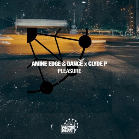 Pleasure ft. Amine Edge & DANCE & Clyde P | Boomplay Music
