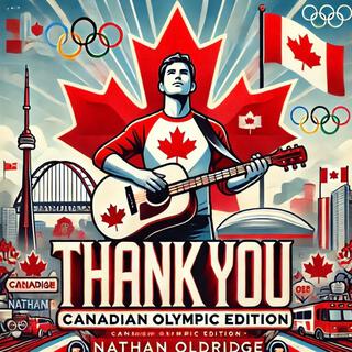 Thank You: Canadian Olympic Edition