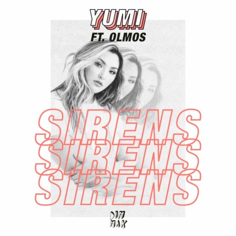 Sirens (feat. Olmos) | Boomplay Music