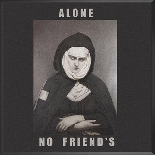 NO FRIEND'S