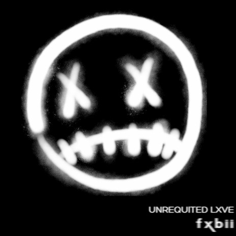 Unrequited Lxve | Boomplay Music
