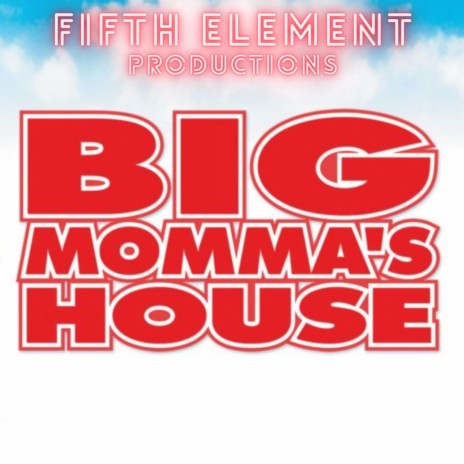 big momma's house | Boomplay Music