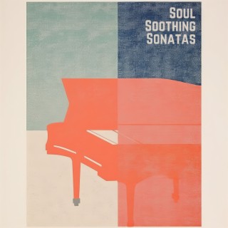 Soul Soothing Sonatas