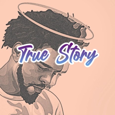 True Story | Boomplay Music