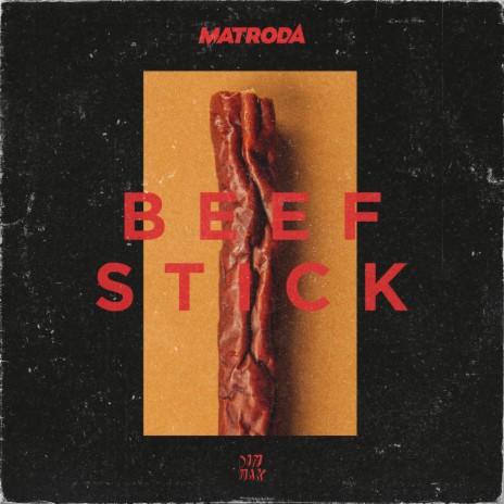 Beef Stick | Boomplay Music