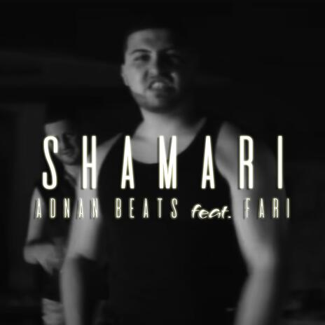 Shamari ft. Fari | Boomplay Music