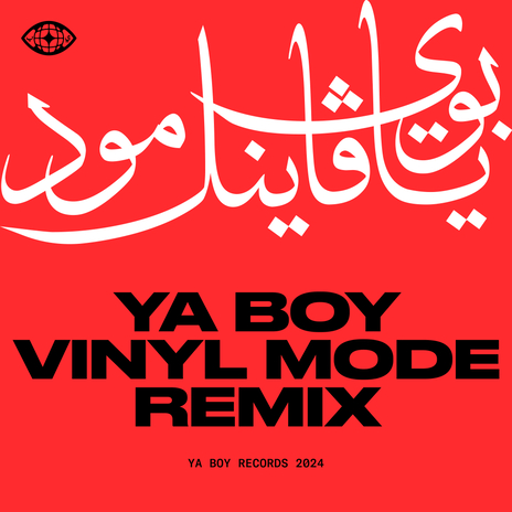 Ya Boy (Vinyl Mode Remix) ft. Vinyl Mode | Boomplay Music