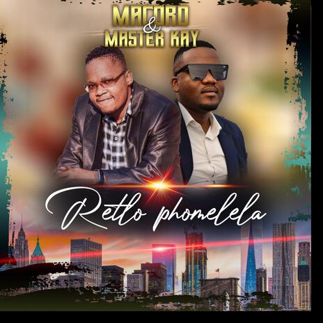 PHOMELELA ft. Master Kay | Boomplay Music