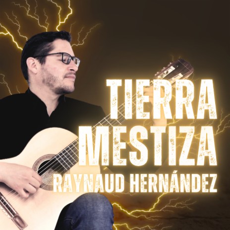 Tierra Mestiza | Boomplay Music