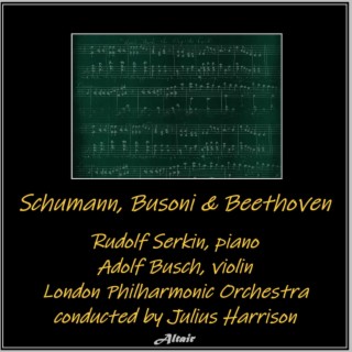 Schumann, Busoni & Beethoven