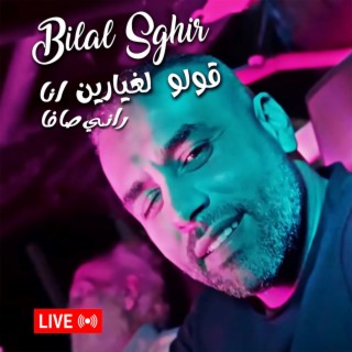 Goulou L’Ghayarin Ana Rani Cava (Live)