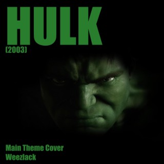 HULK Main Theme (Original Motion Picture Soundtrack)