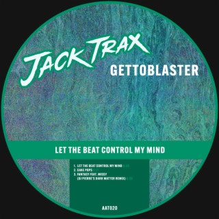 Let The Beat Control My Mind EP