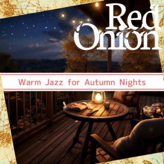 Warm Jazz for Autumn Nights