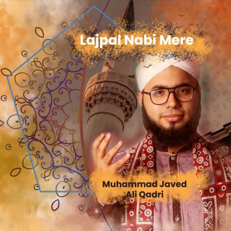 Lajpal Nabi Mere | Boomplay Music