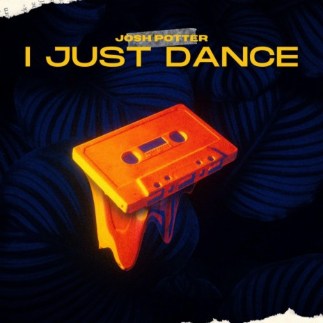 I JUST DANCE | Boomplay Music